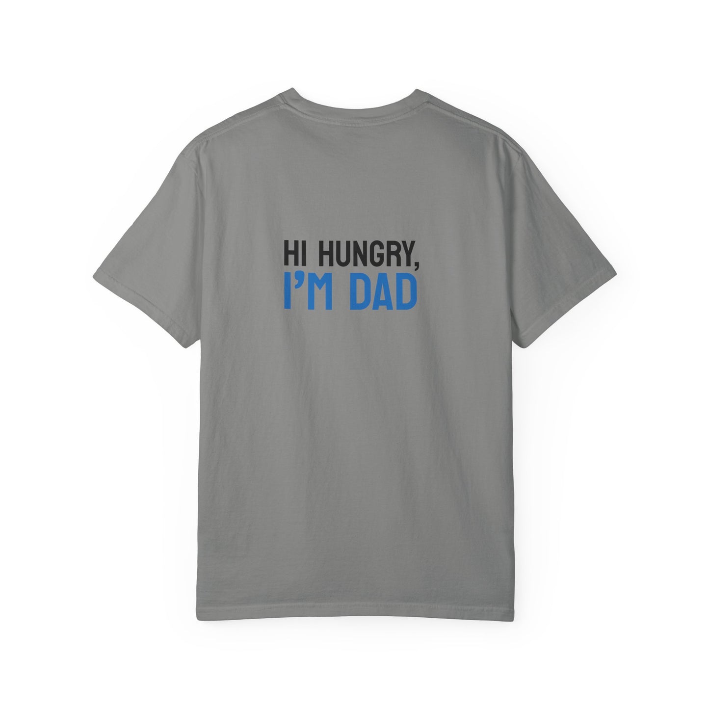 Funny Dad Grilling T-Shirt - Step Back This Dad Is Grilling & Hi Hungry, I'm Dad
