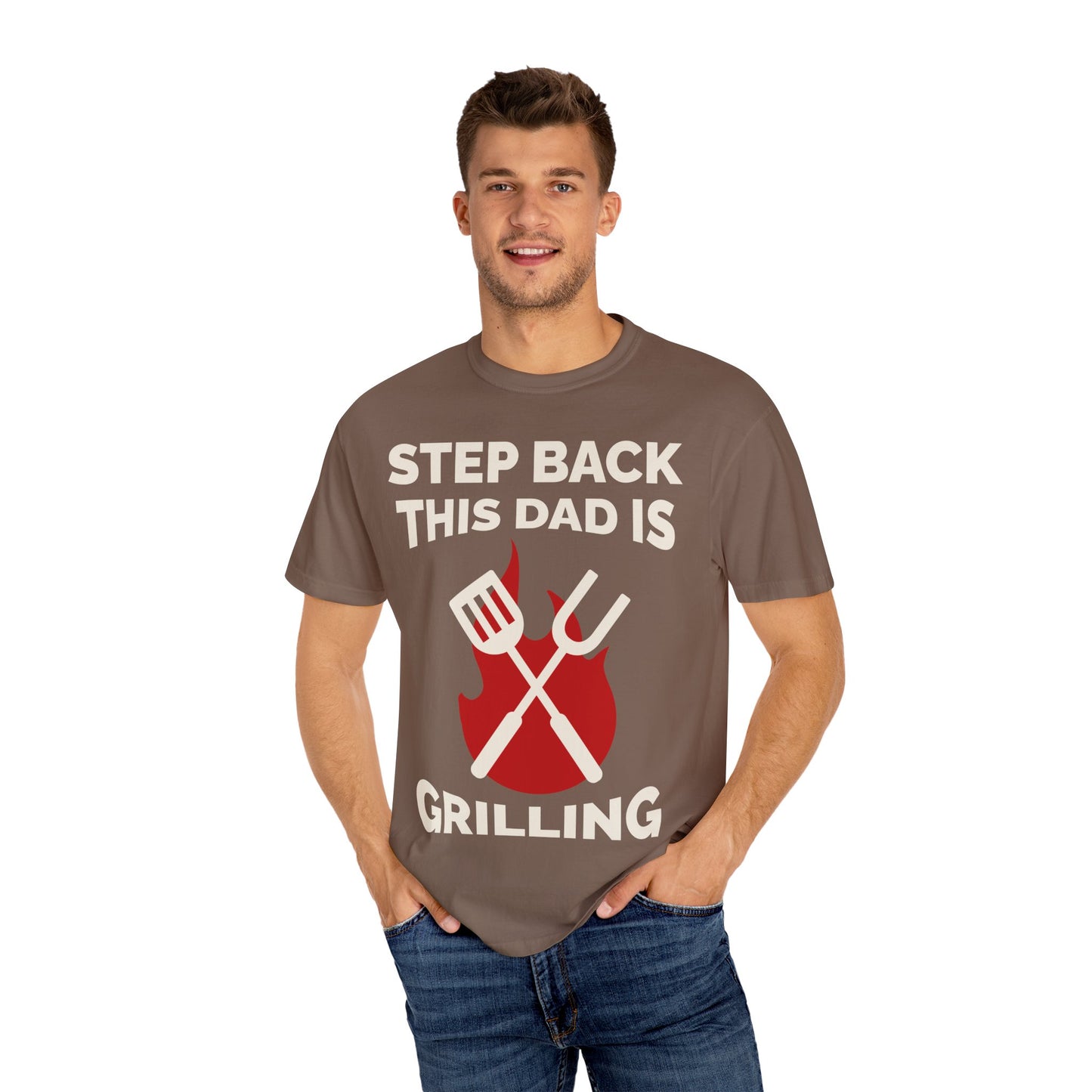 Funny Dad Grilling T-Shirt - Step Back This Dad Is Grilling & Hi Hungry, I'm Dad