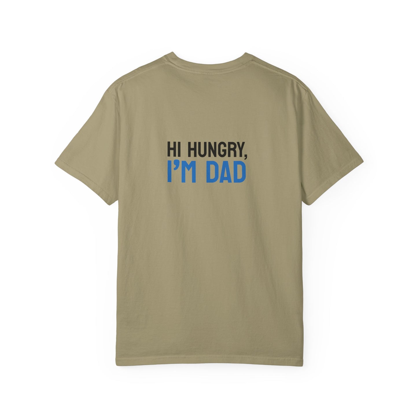 Funny Dad Grilling T-Shirt - Step Back This Dad Is Grilling & Hi Hungry, I'm Dad