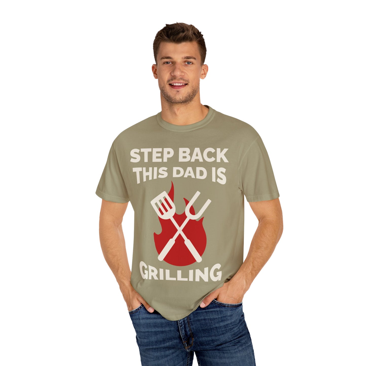 Funny Dad Grilling T-Shirt - Step Back This Dad Is Grilling & Hi Hungry, I'm Dad
