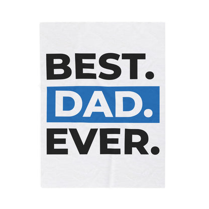Best Dad Ever Velveteen Plush Blanket - Cozy Gift for Father's Day