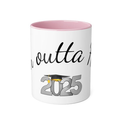 2025 Graduation Accent Mug | I'm Outta Here Coffee Cup