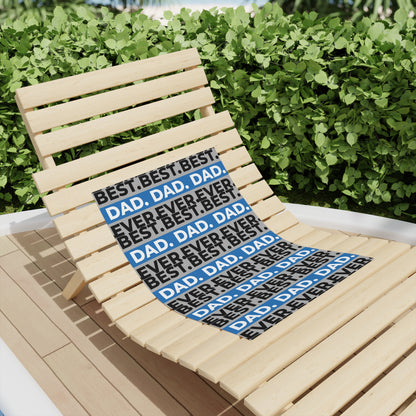Best Dad Ever Beach Towel - Perfect Father's Day Gift
