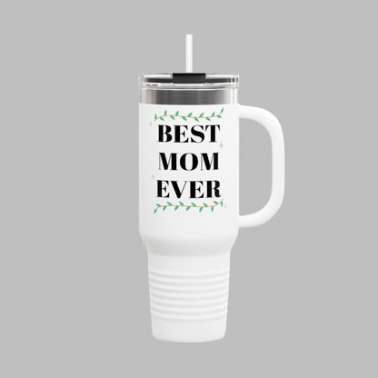 Best Mom Ever Insulated Travel Mug - 40oz Gift for Mother's Day