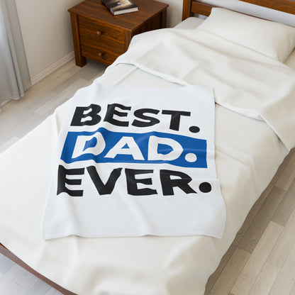 Best Dad Ever Velveteen Plush Blanket - Cozy Gift for Father's Day