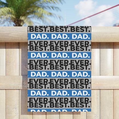 Best Dad Ever Beach Towel - Perfect Father's Day Gift