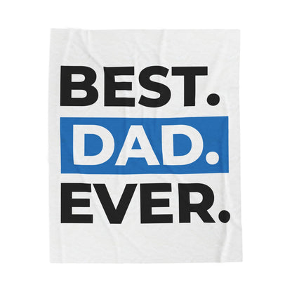 Best Dad Ever Velveteen Plush Blanket - Cozy Gift for Father's Day