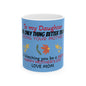 Love Mom Ceramic Mug for Daughter - Happy Mother's Day Gift - 11oz & 15oz