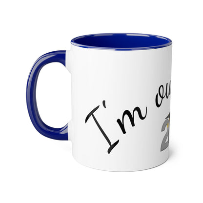 2025 Graduation Accent Mug | I'm Outta Here Coffee Cup