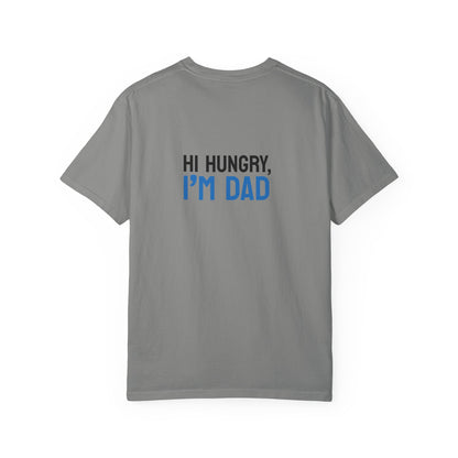 Funny Dad Grilling T-Shirt - Step Back This Dad Is Grilling & Hi Hungry, I'm Dad