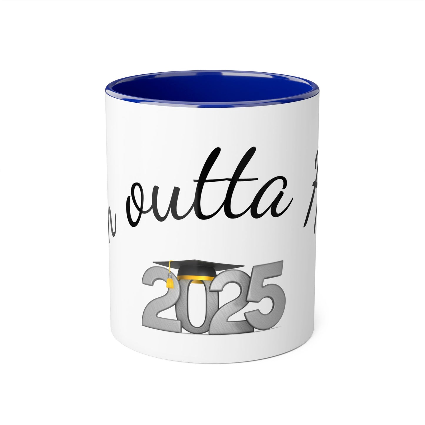 2025 Graduation Accent Mug | I'm Outta Here Coffee Cup