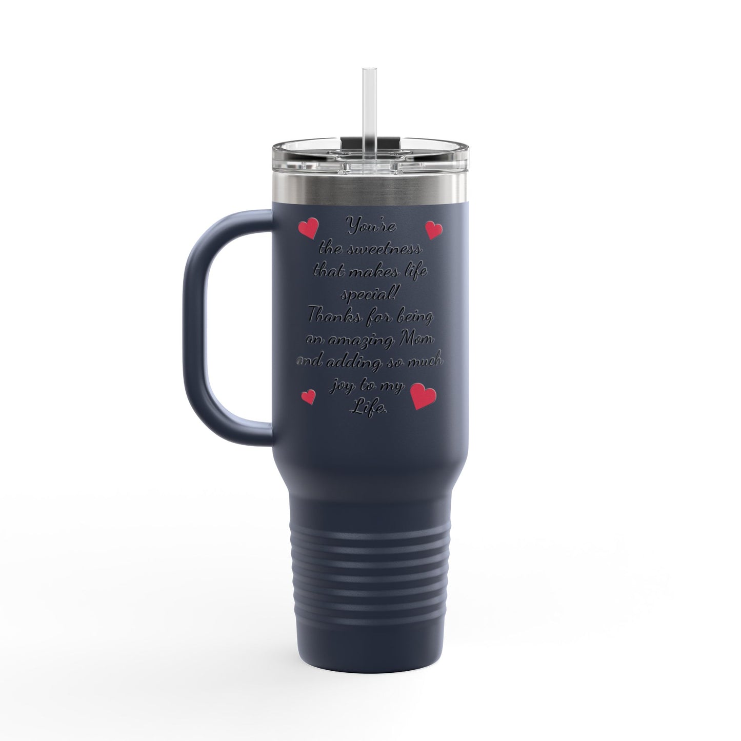 Inspirational Insulated Travel Mug for Moms - 40oz