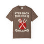 Funny Dad Grilling T-Shirt - Step Back This Dad Is Grilling & Hi Hungry, I'm Dad