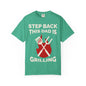 Funny Dad Grilling T-Shirt - Step Back This Dad Is Grilling & Hi Hungry, I'm Dad