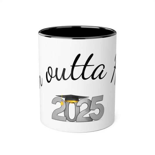 2025 Graduation Accent Mug | I'm Outta Here Coffee Cup
