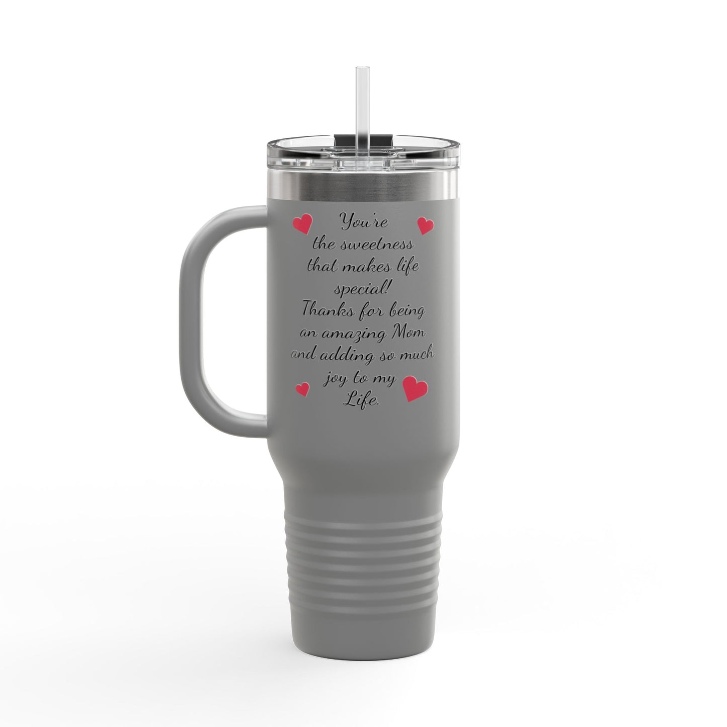 Inspirational Insulated Travel Mug for Moms - 40oz