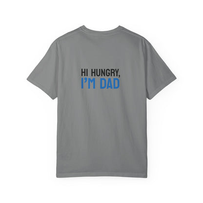 Funny Dad Grilling T-Shirt - Step Back This Dad Is Grilling & Hi Hungry, I'm Dad