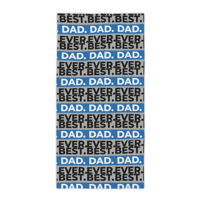 Best Dad Ever Beach Towel - Perfect Father's Day Gift