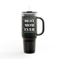 Best Mom Ever Insulated Travel Mug - 40oz Gift for Mother's Day