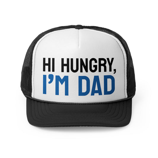 Funny Dad Trucker Cap - 'Hi Hungry, I'm Dad'