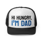 Funny Dad Trucker Cap - 'Hi Hungry, I'm Dad'