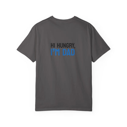 Funny Dad Grilling T-Shirt - Step Back This Dad Is Grilling & Hi Hungry, I'm Dad