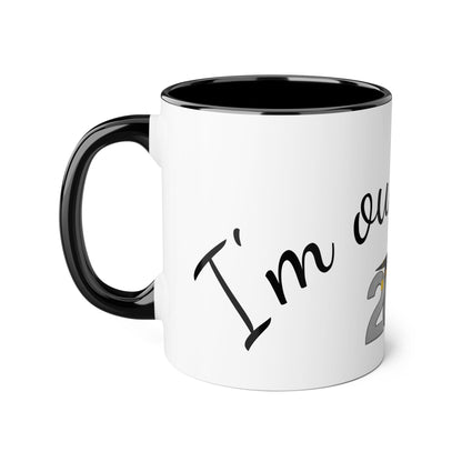 2025 Graduation Accent Mug | I'm Outta Here Coffee Cup