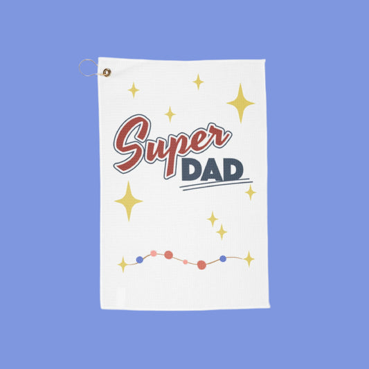 Super Dad Golf Towel - Perfect Gift for Father's Day & Golf Lovers