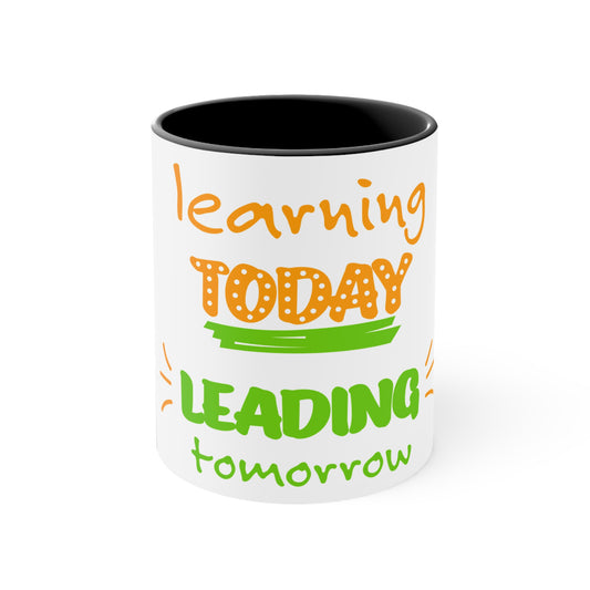 Inspirational Learning Mug - Colorful Accent 11oz Coffee Cup
