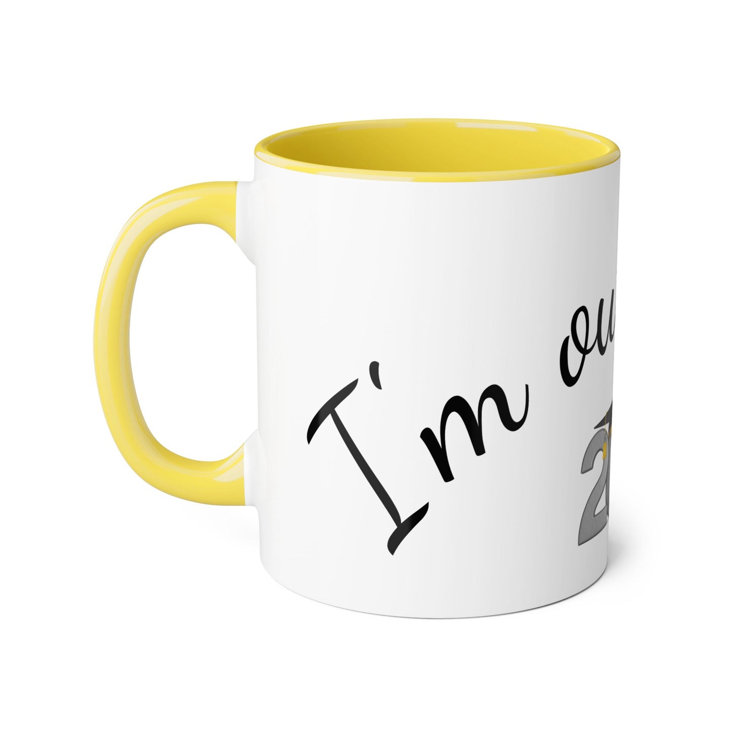 2025 Graduation Accent Mug | I'm Outta Here Coffee Cup