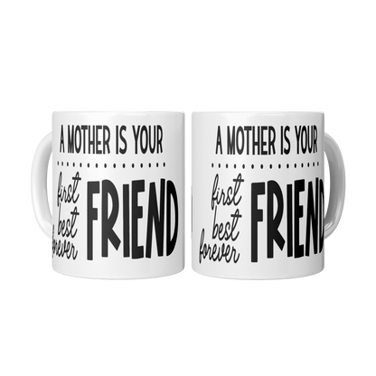 A_mother_is_your_friend_2_Mugs_Center_Mockup.png