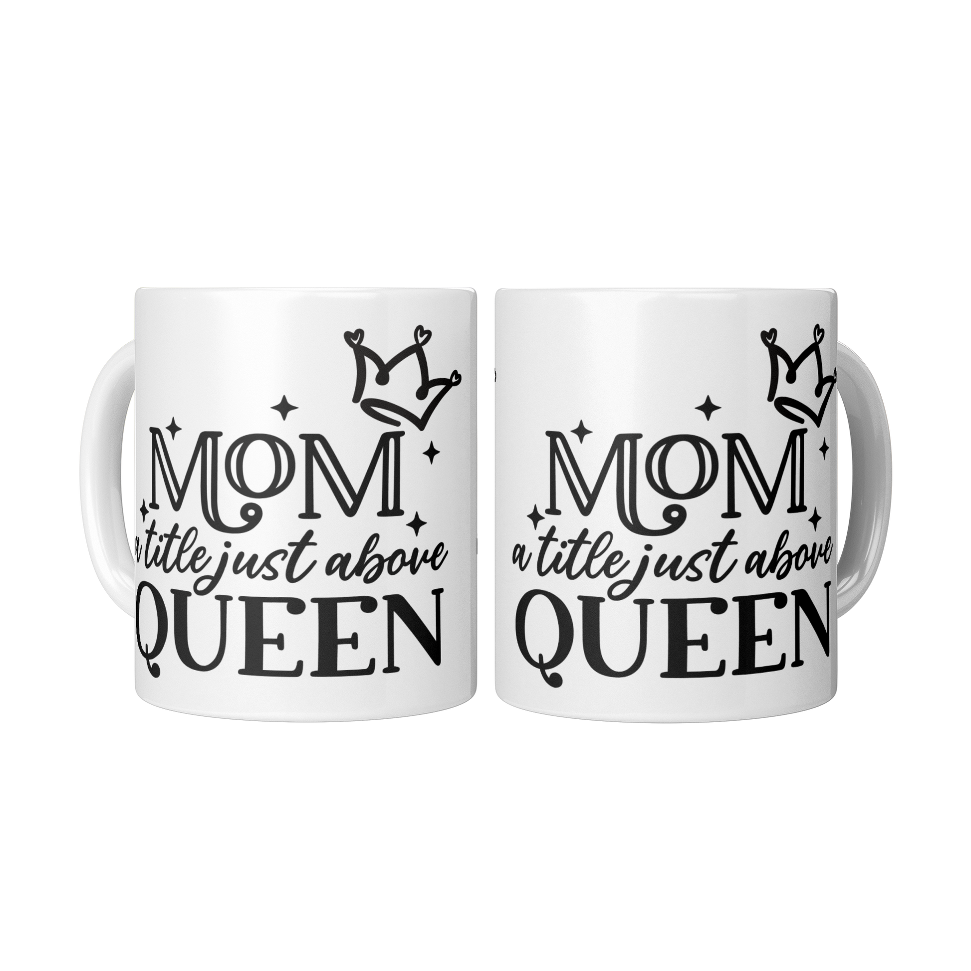 Mom_the_queen_2_Mugs_Center_Mockup.png