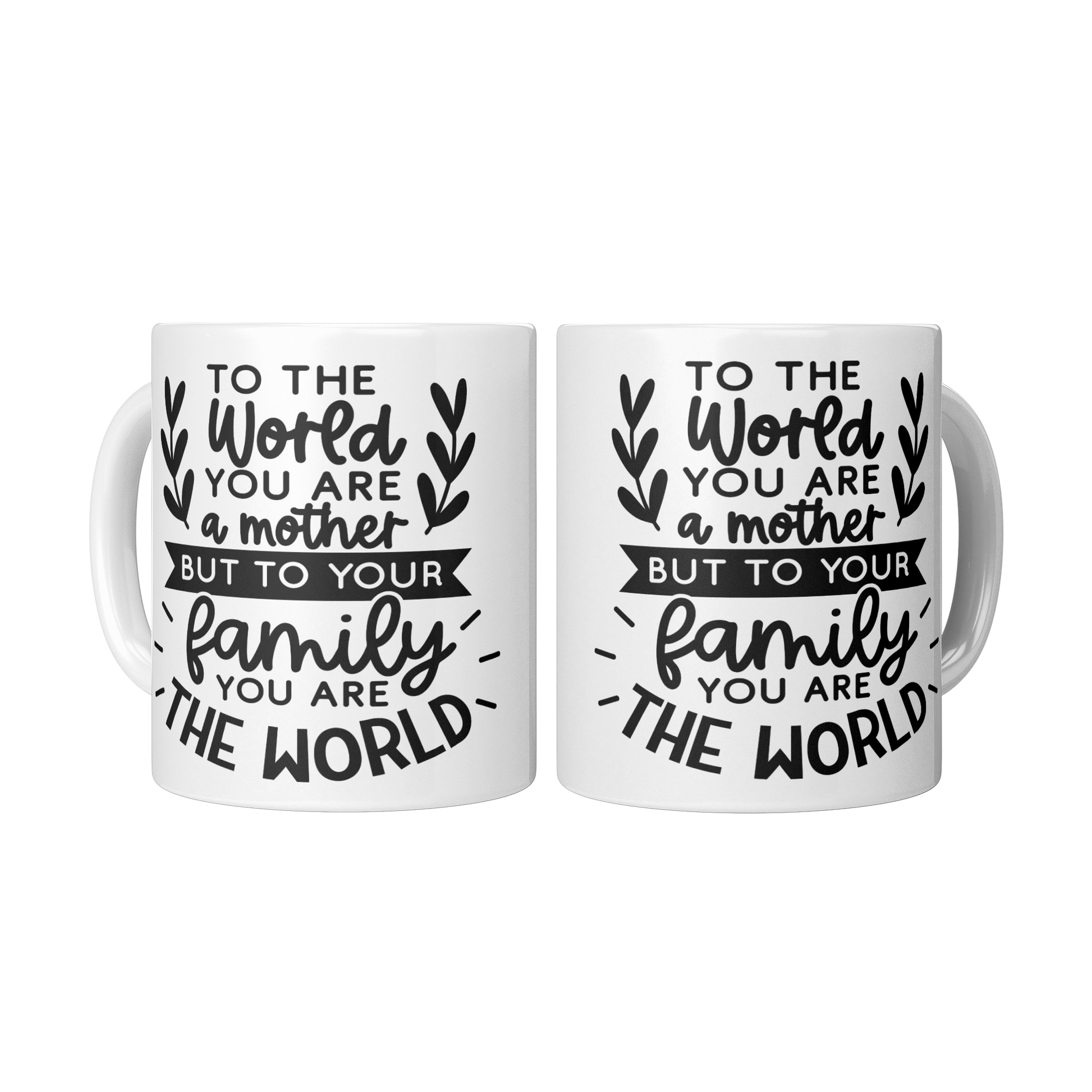 To_The_World_-_Mom_2_Mugs_Center_Mockup.png